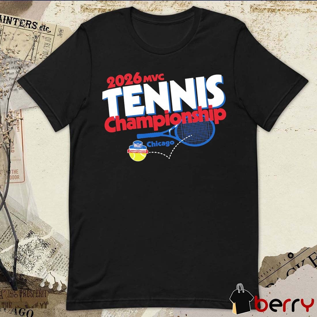 2026 Missouri Valley Conference MVC Tennis Championships Chicago t-shirt