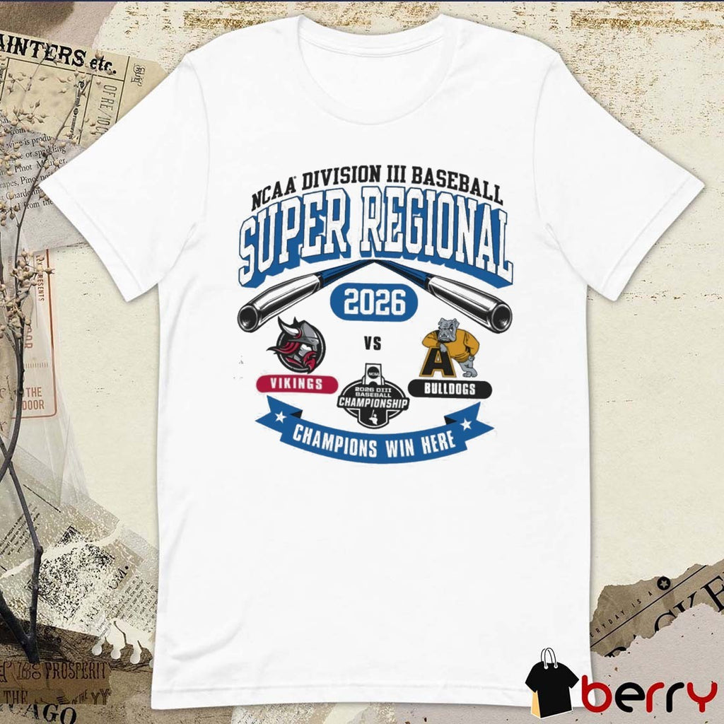 2026 NCAA Division III Baseball Super Regional Adrian Vikings Vs Bulldogs t-shirt