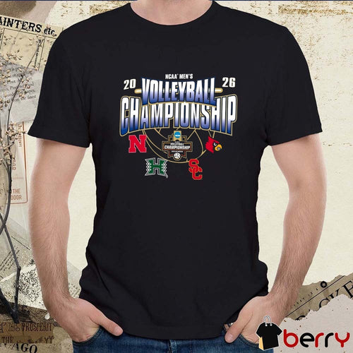 2026 NCAA Men’s Volleyball Championship Los Angles Nebraska Ball State Hawai USC t-shirt