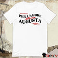2026 Per L’amore Della Mia Augusta Augsburg Boy Blanco And Die Abbrunzati Boys t-shirt