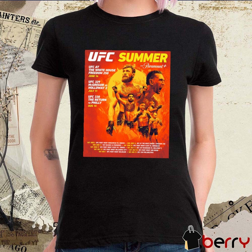 2026 UFC Summer UFC At The White House Freedom 250 June 14 UFC 329 June 11 Poster t-shirt