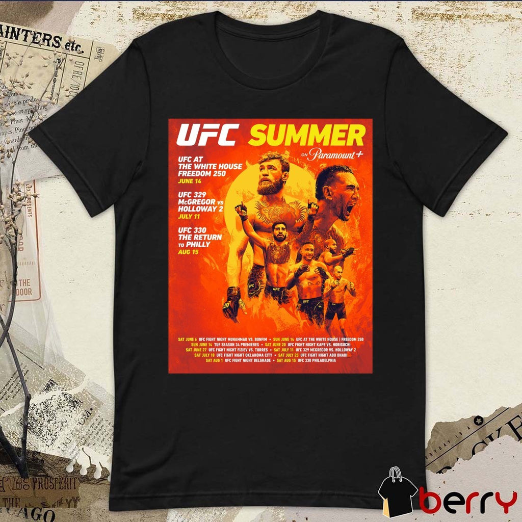 2026 UFC Summer UFC At The White House Freedom 250 June 14 UFC 329 June 11 Poster t-shirt