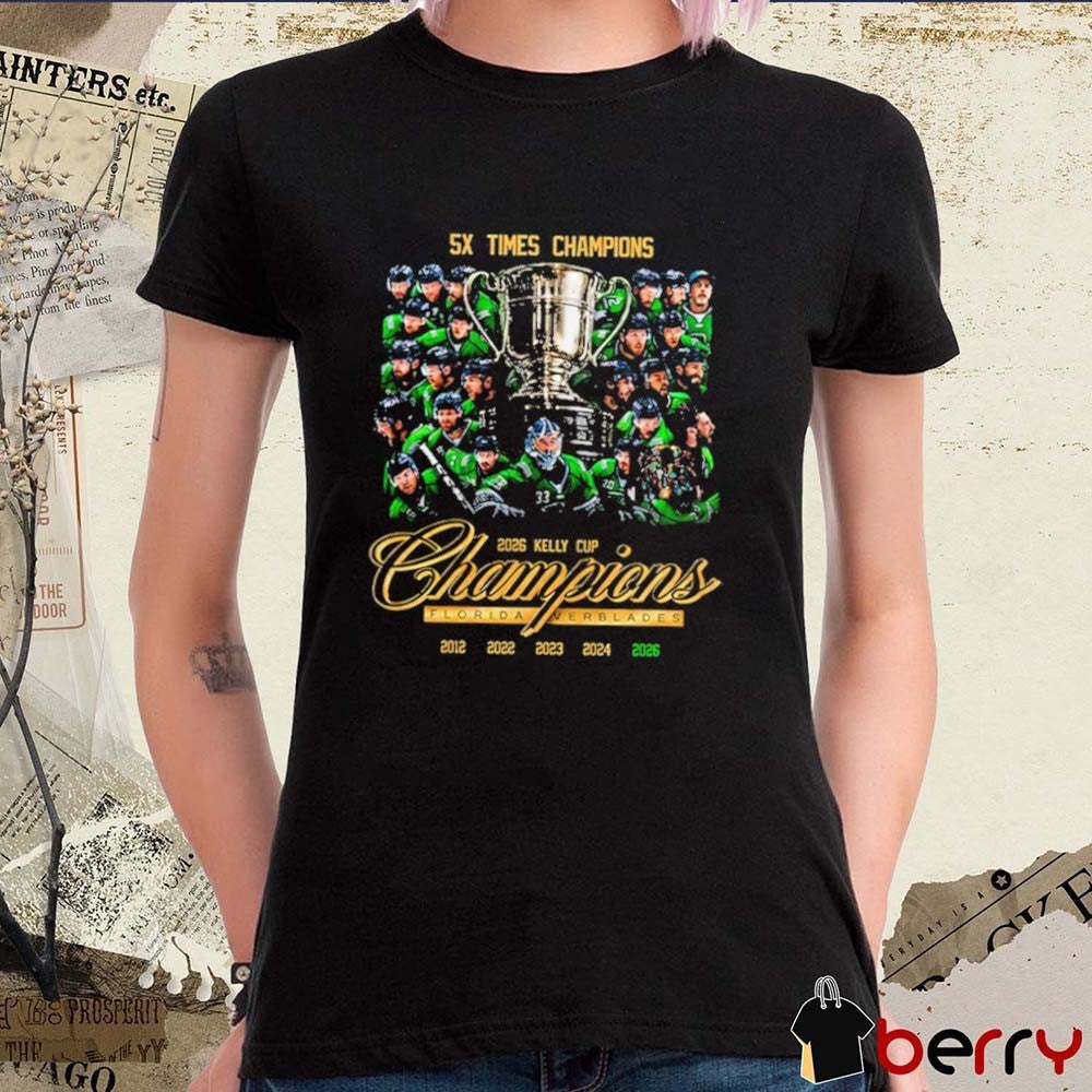5X Times Champions Florida Everblades 2026 Kelly Cup Champions Locker Room t-shirt