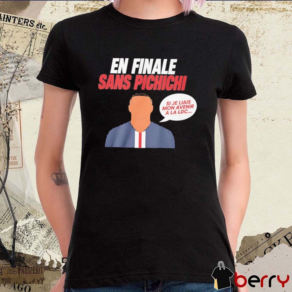 Actor Julien Cazarre Wearing In the Final Without Pichichi Si Je Liais Mon Avenir A La LDC t-shirt
