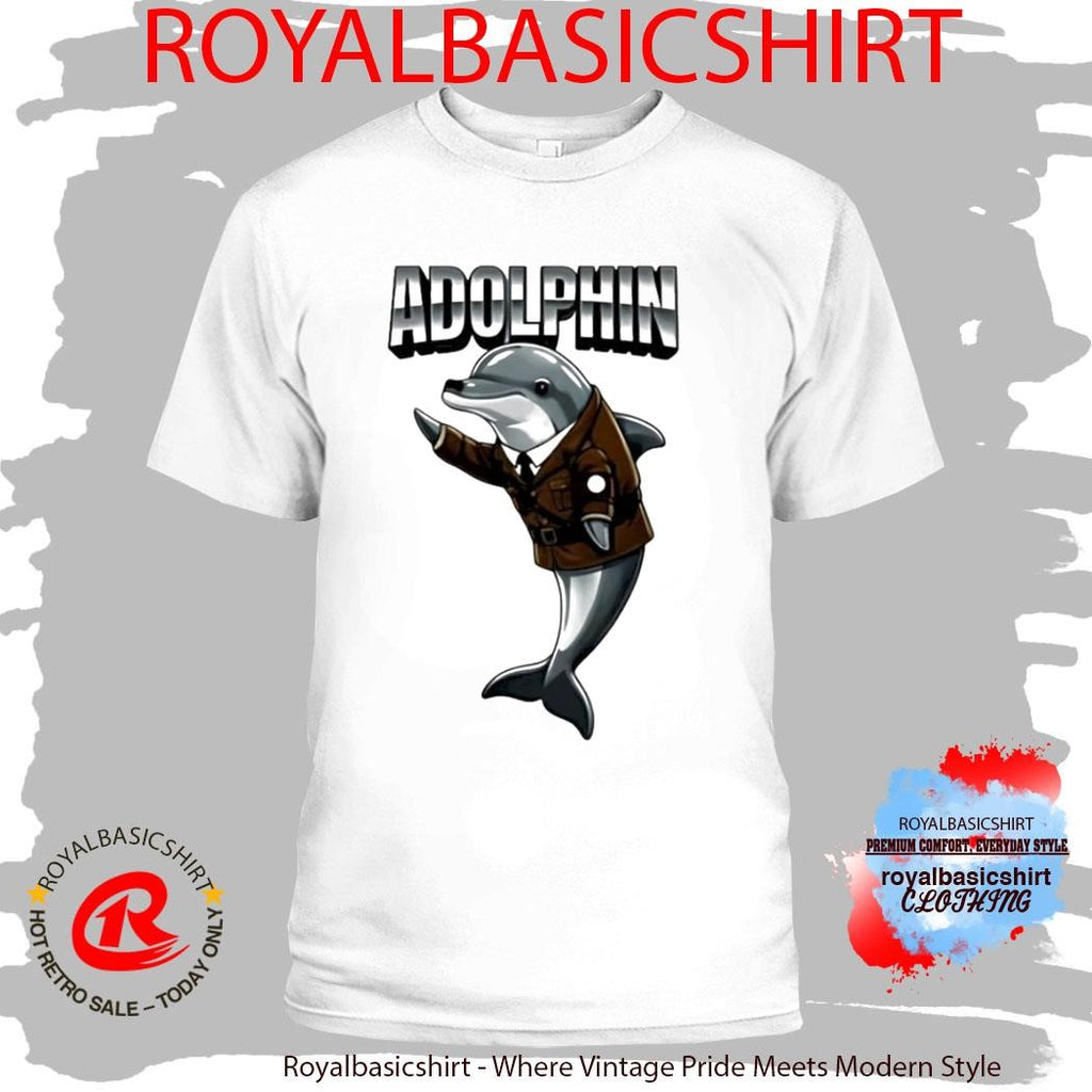 Adolphin Hitler Shirt