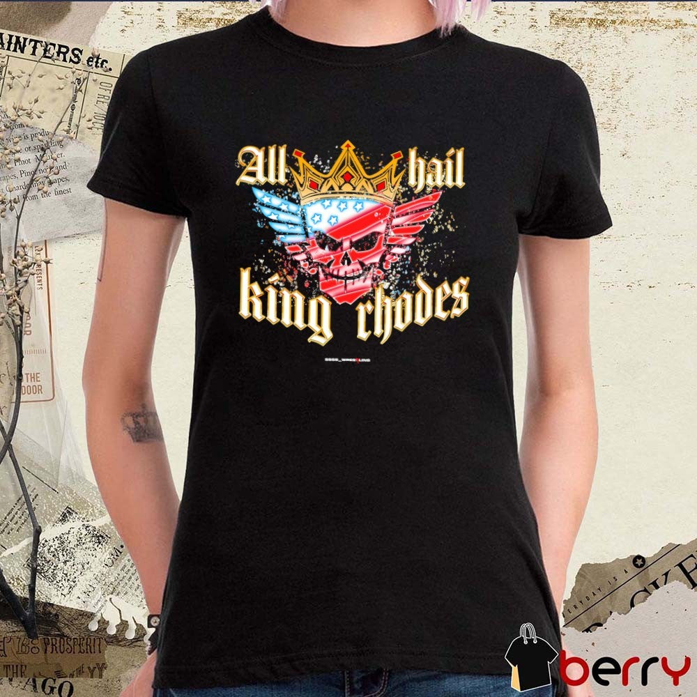 All Hail King Rhodes Cody Rhodes WWE Smackdown Art t-shirt