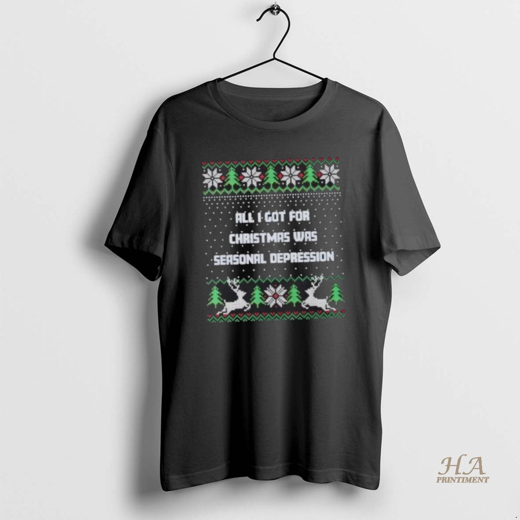 Official All I Got For Christmas Was Seasonal Depression Tacky