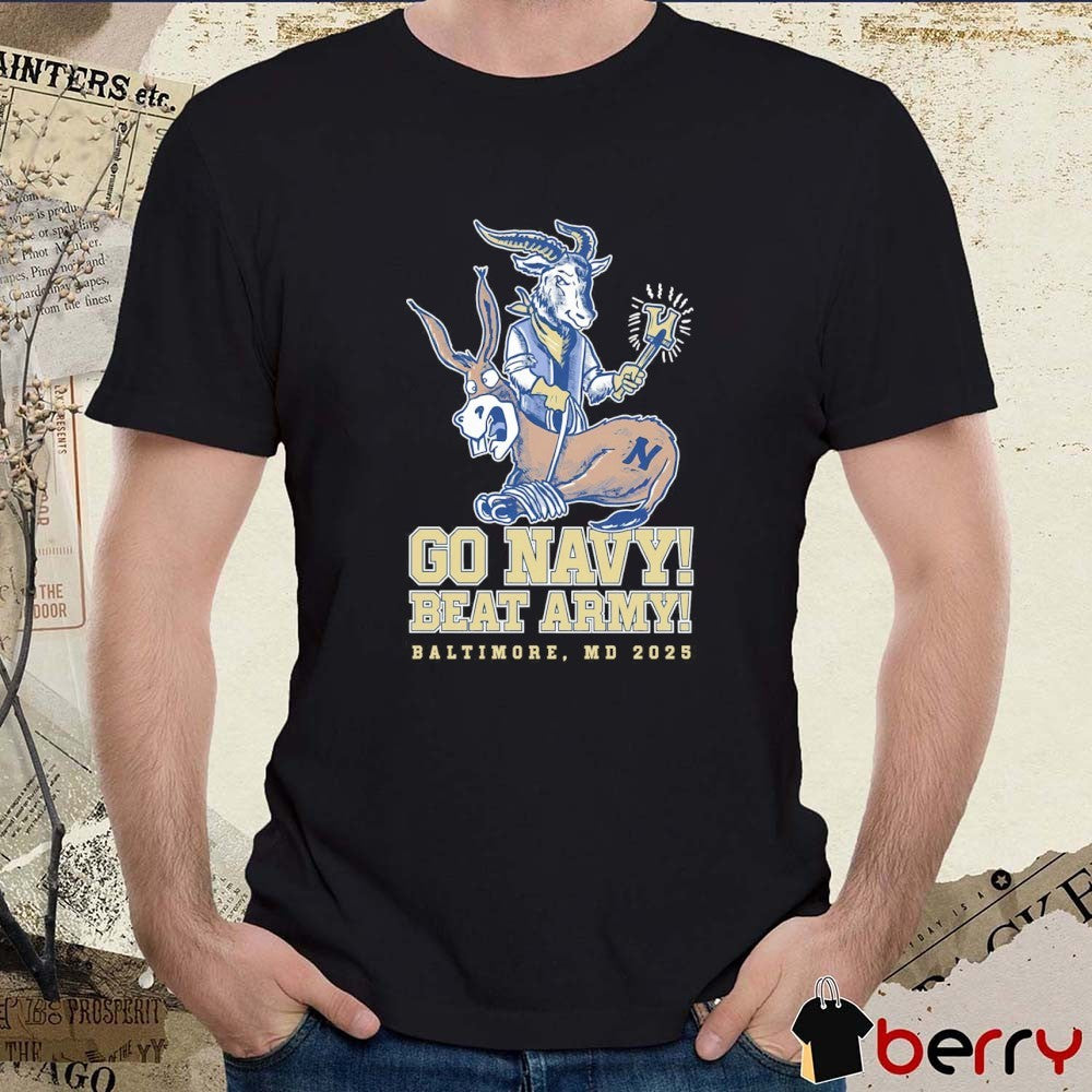 America’s Game AN Go Navy Beat Army Baltimore MD 2025 Navy Midshipmen Vs Army Black Knights t-shirt