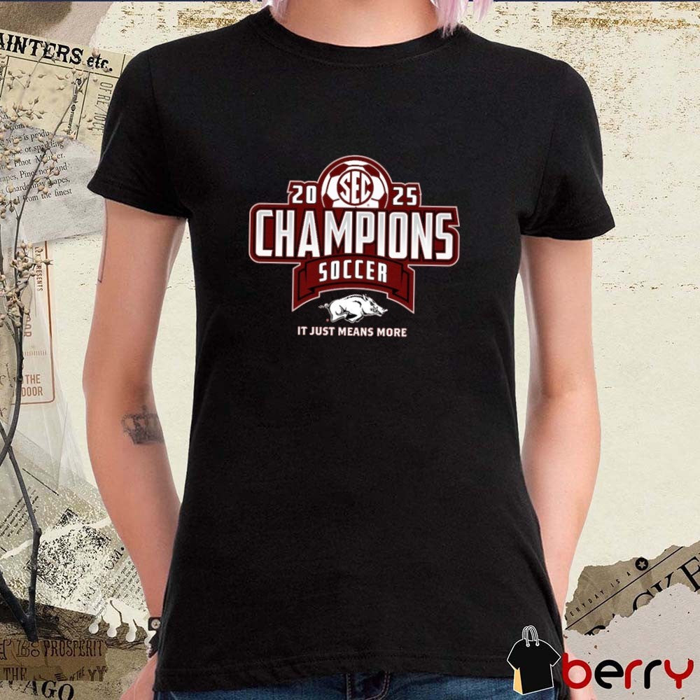Arkansas Razorbacks 2025 SEC Women’s Soccer Regular Season Champions It Just Means More Locker Room t-shirt