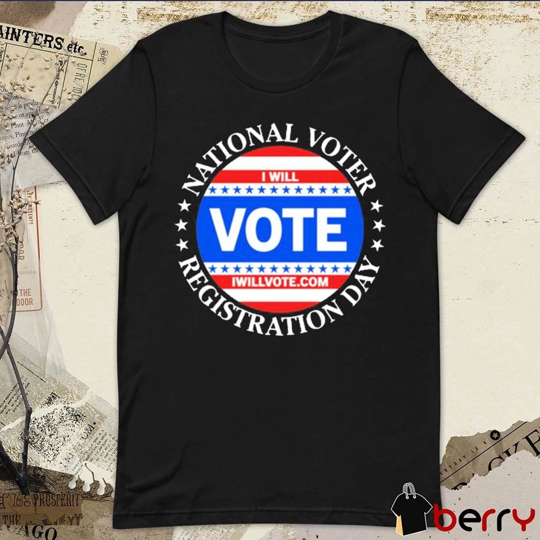 Barack Obama National Voter Registration Day I Will Vote t-shirt