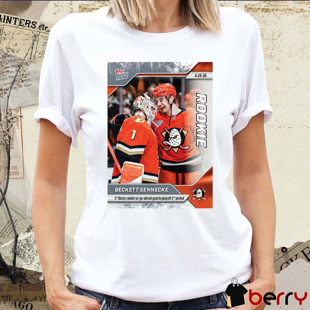 Beckett Sennecke 3RD Ducks Rookie W Go-ahead Goal In Playoff 3RD Period t-shirt