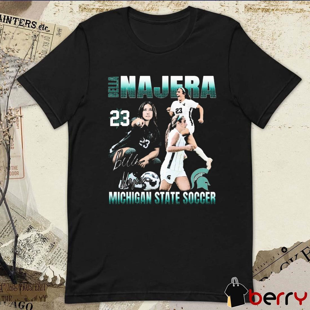 Bella Najera 90s Michigan State soccer 90s graphic Signature t-shirt