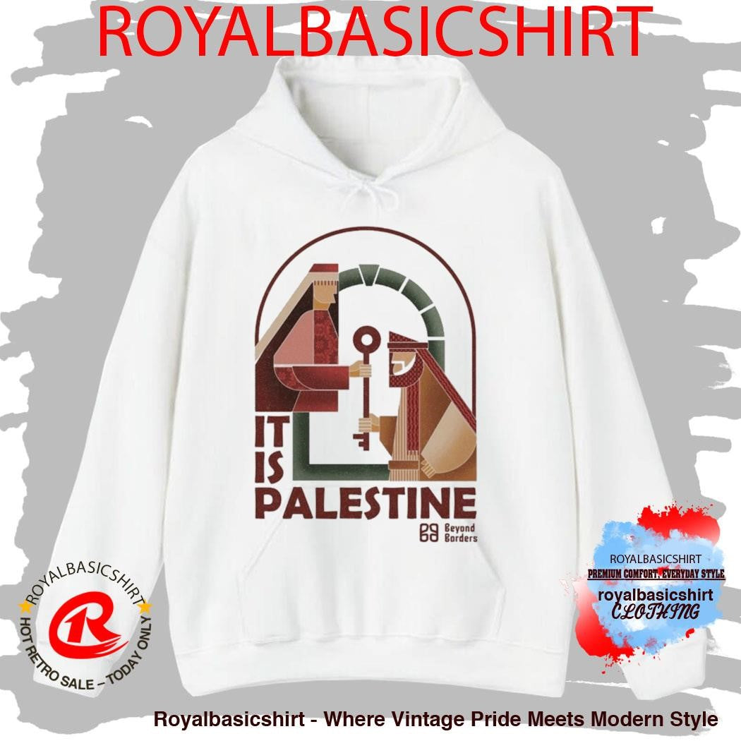 Beyond Borders It Is Palestine Shirt