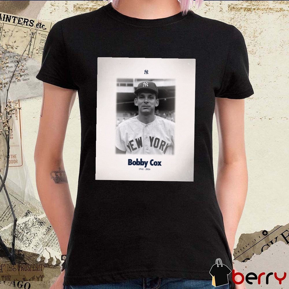 Bobby Cox 1941 – 2026 New York Yankees Poster t-shirt