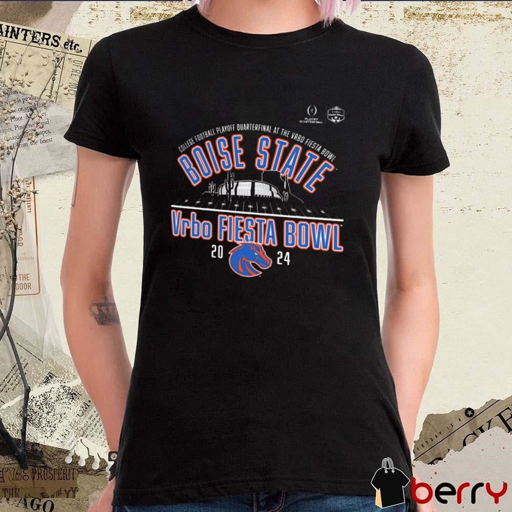Boise State Broncos College Football Playoff Quarterfinal At The Vrbo Fiesta Bowl Stadium 2024 t-shirt