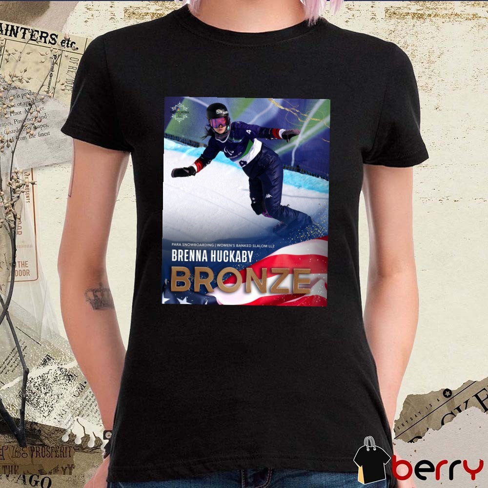 Brenna Huckaby Para Snowboarding Women’s Banked Slalom LL2 Bronze Medal Poster t-shirt