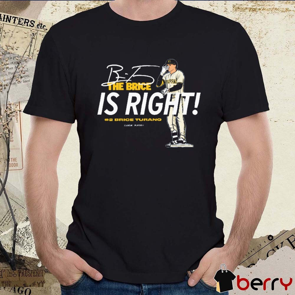 Brice Turang The Brice is Right Milwaukee Brewers MLB Slash Line Signature t-shirt