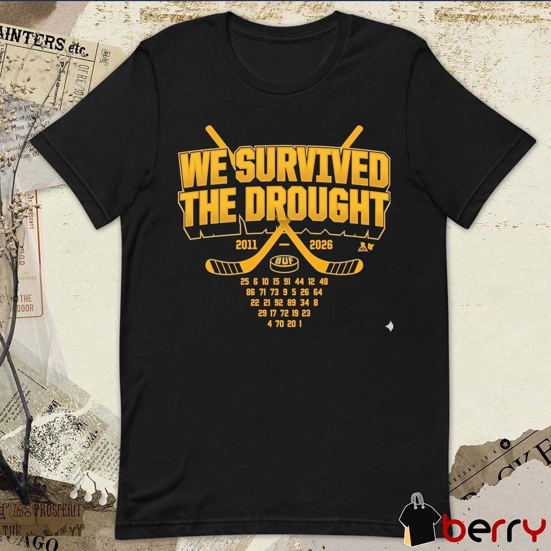 Buffalo Sabres Hockey We Survived the Drought 2011 – 2026 t-shirt