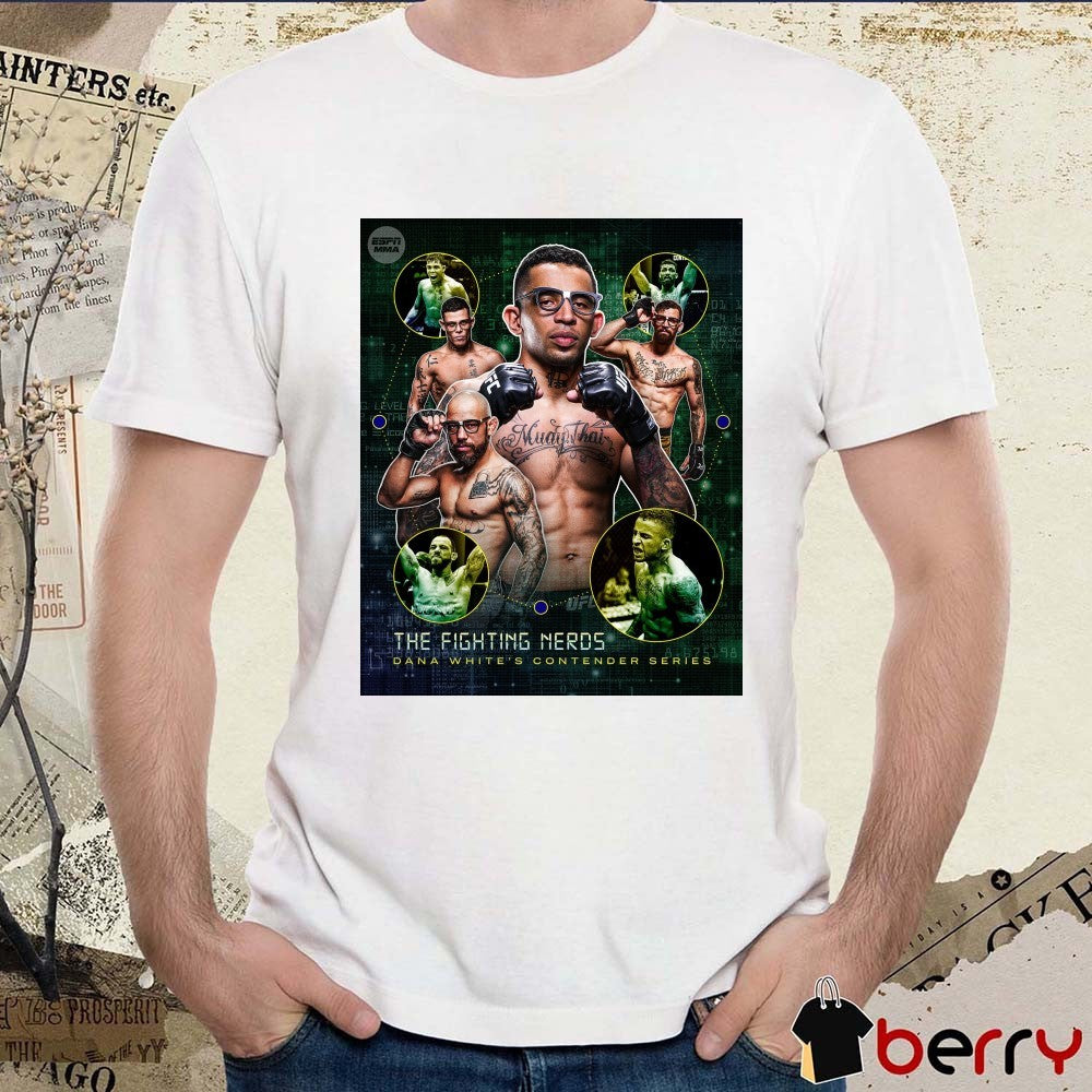 Caio Borralho, Jean Silva, Carlos Prates, and Mauricio Ruffy UFC The Fighting Nerds Dana White’s Contender Series Poster t-shirt