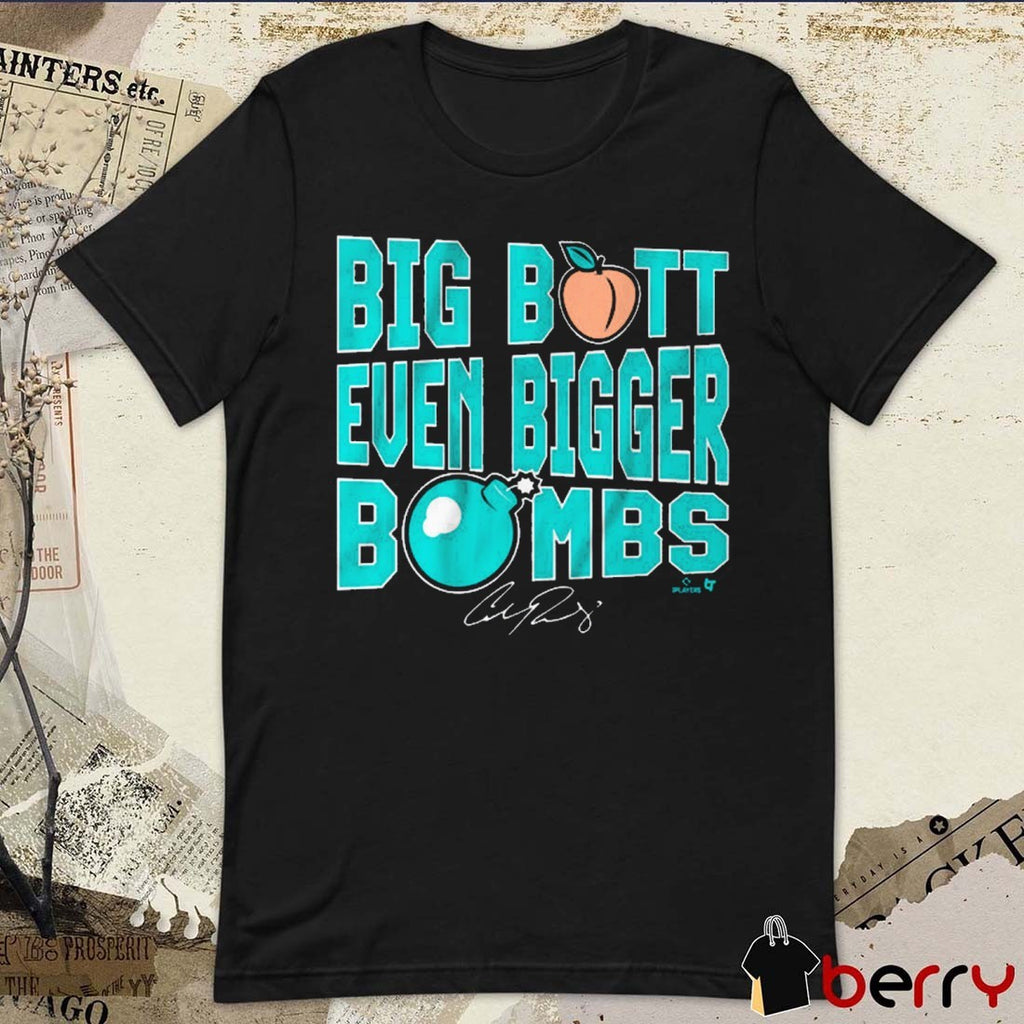 Cal Raleigh Big Butt Even Bigger Bombs Seattle Mariners MLB Signature t-shirt