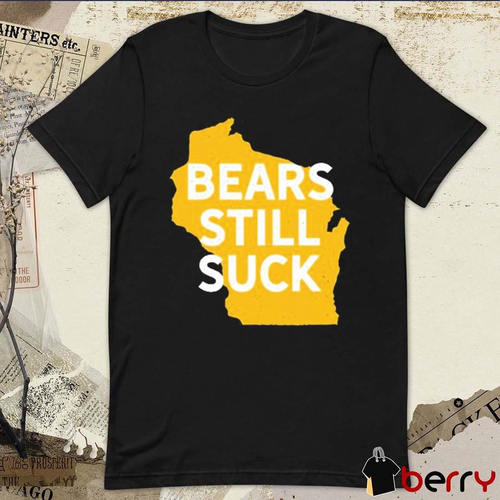 Campeche Collective Bears Still Suck 2024 t-shirt