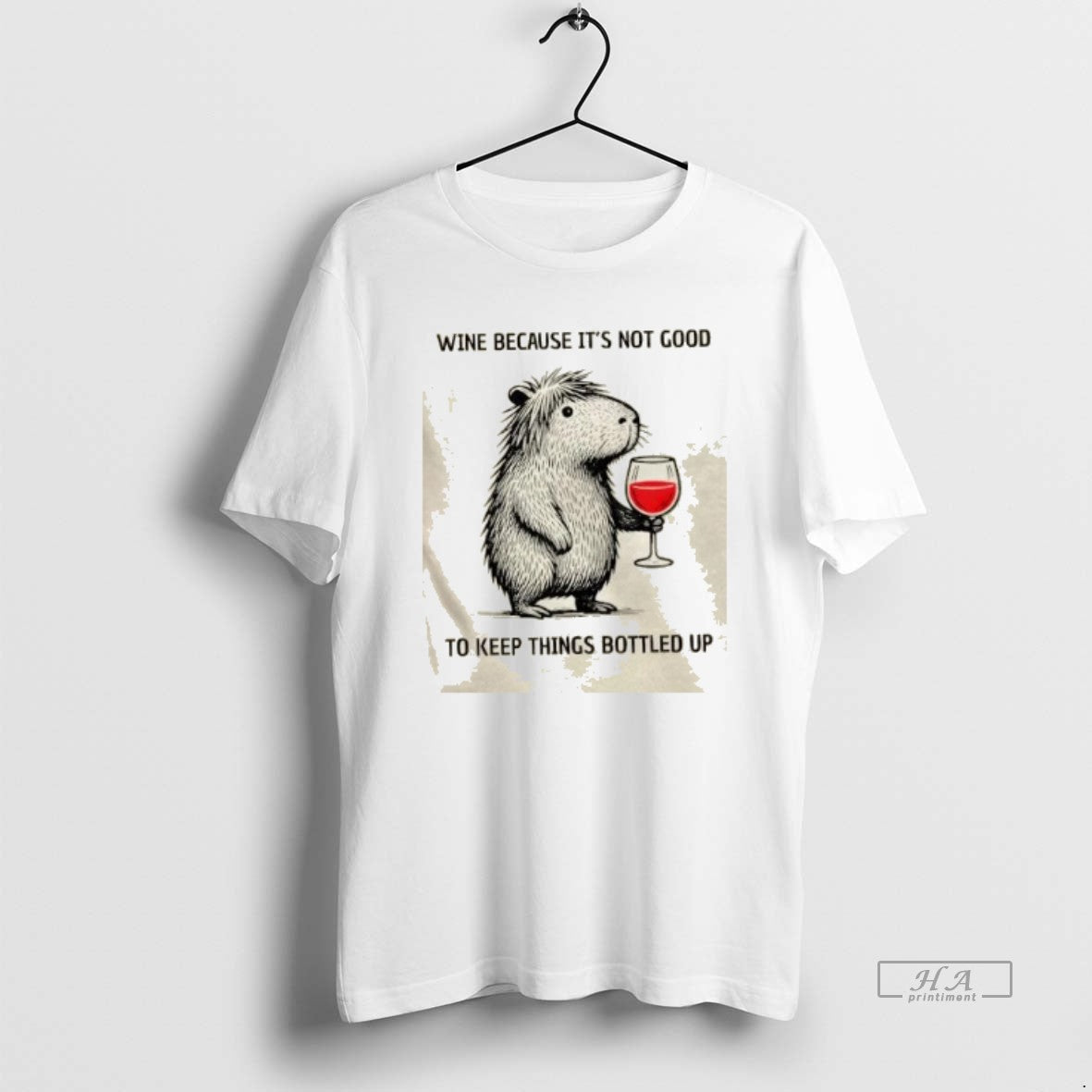 Official Capybara Wine Because Its Not Good To Keep Things Bottled Up