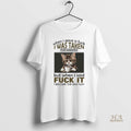Official Cat When I Gave A Fuck I Was Taken For Granted But When