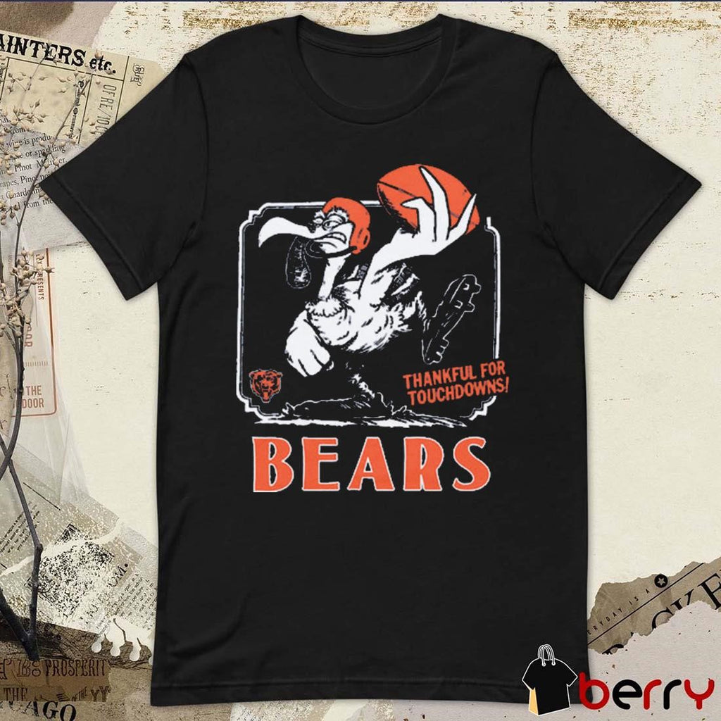 Chicago Bears NFL Thankful For Touchdowns t-shirt