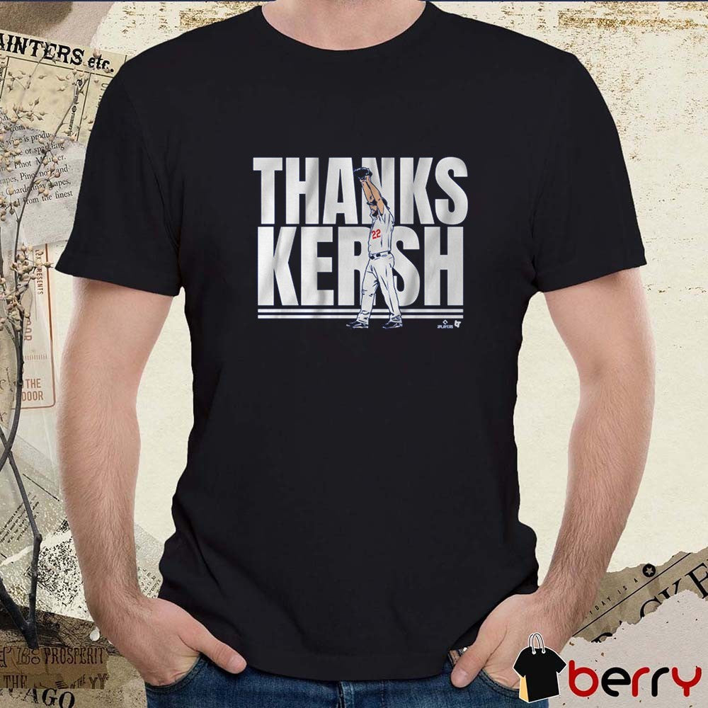 Clayton Kershaw Thanks Kersh Los Angeles Dodgers MLB t-shirt