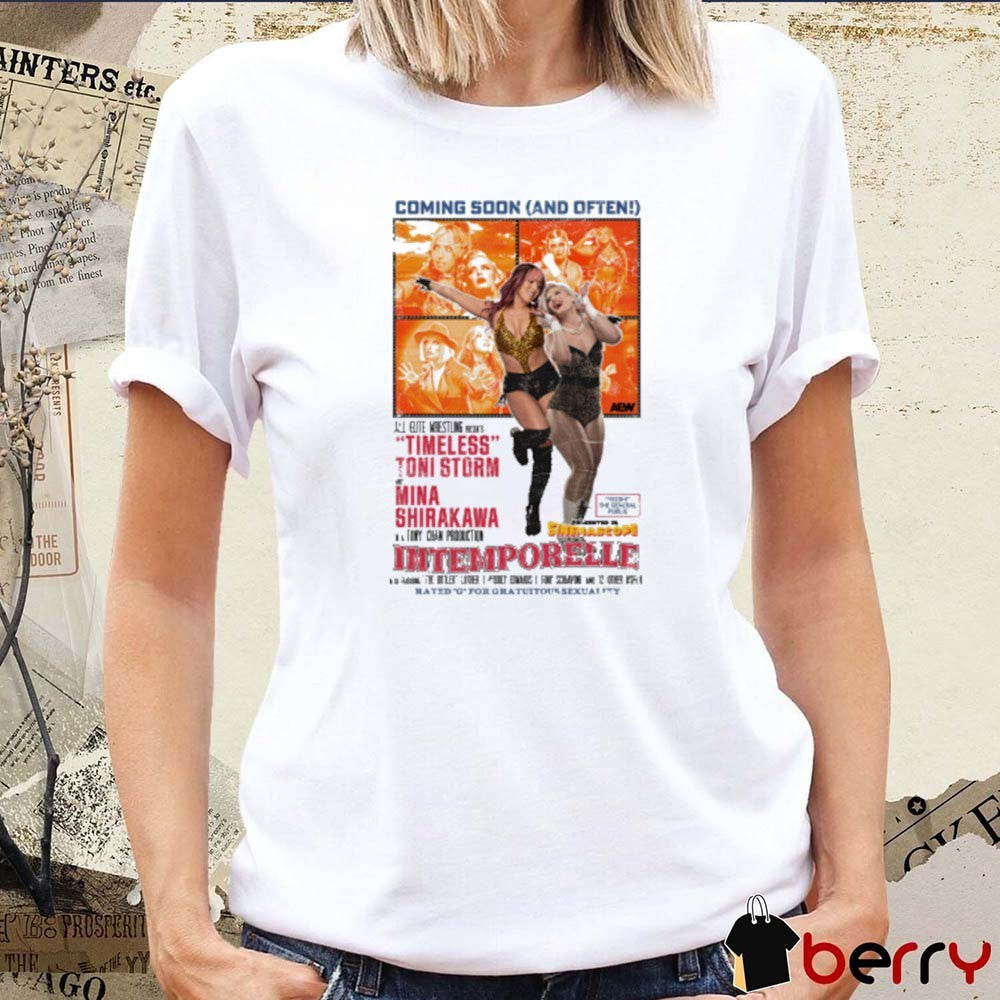 Coming Soon And Often Mina Shirakawa and Toni Storm Intemporelle AEW 2025 t-shirt