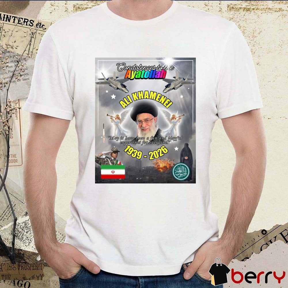 Condolences To The Ayatollah Ali Khamenei May It Have Been A Fun And Playful Experience For Everyone 1939 – 2026 Poster t-shirt