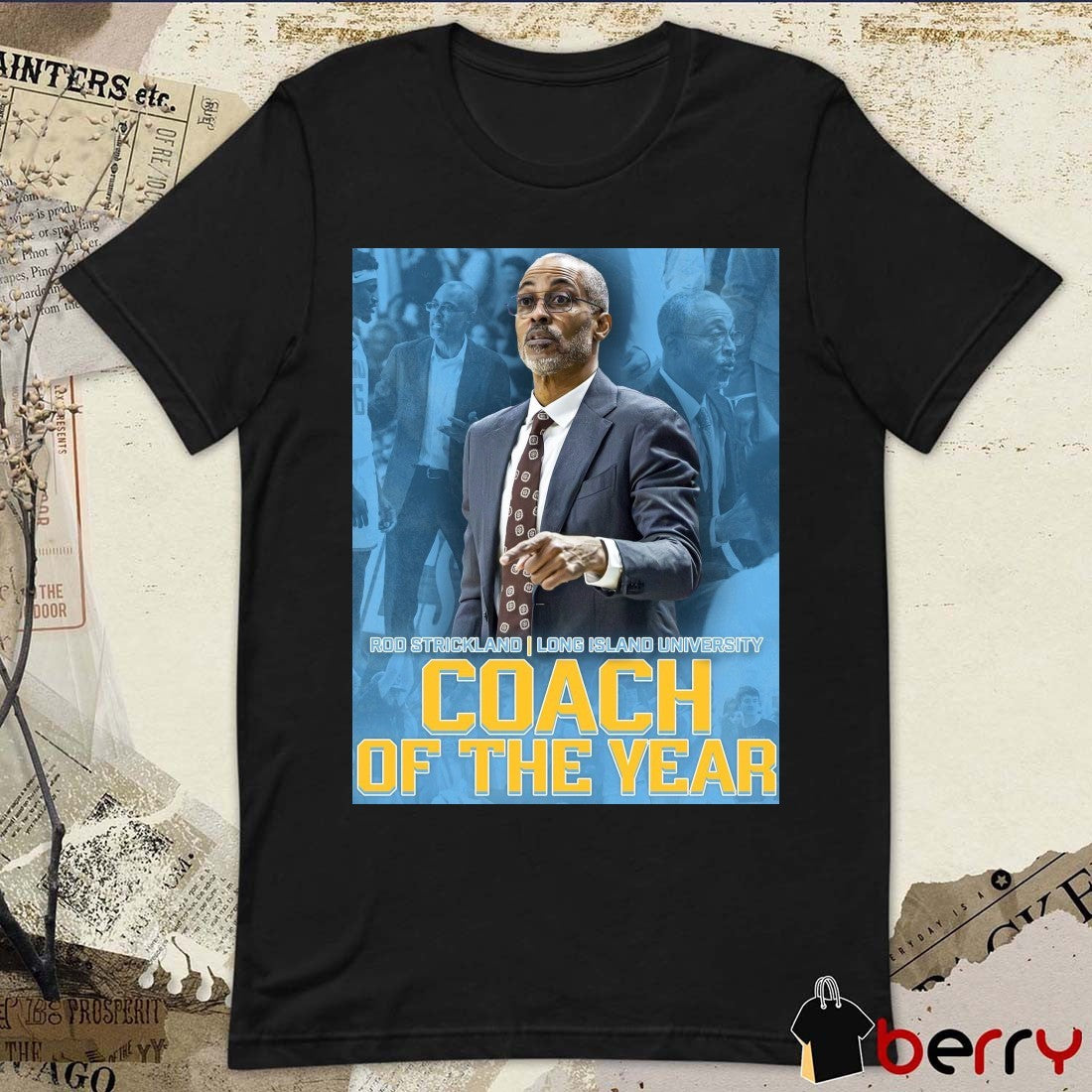 Congrats Rod Strickland Long Island University Coach of the Year Poster t-shirt