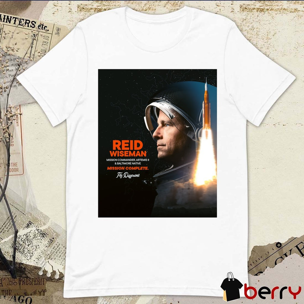 Congratulations to Baltimore Reid Wiseman Mission Commander Artemis II And Baltimore Native Mission Complete Poster t-shirt