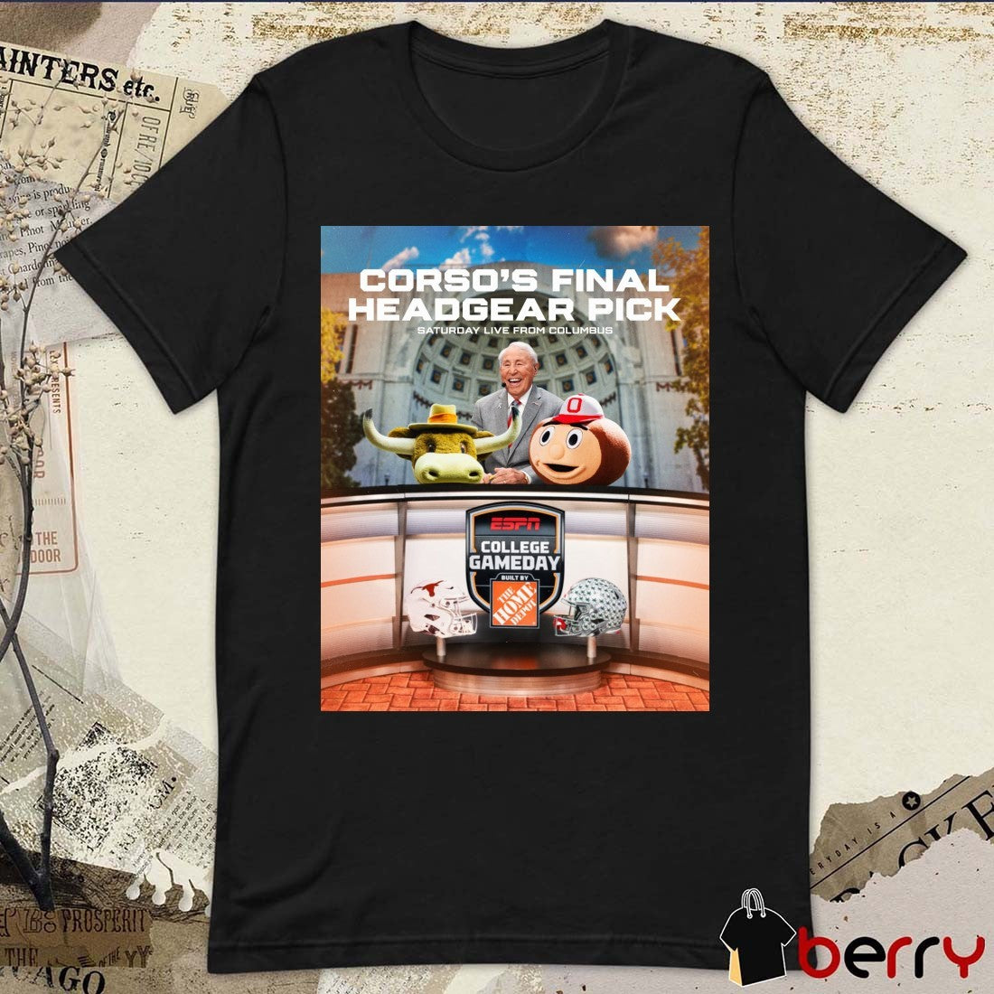 Corso’s Final Headgear Pick Saturday Live From Columbus Lee Corso ESPN College GameDay Poster t-shirt