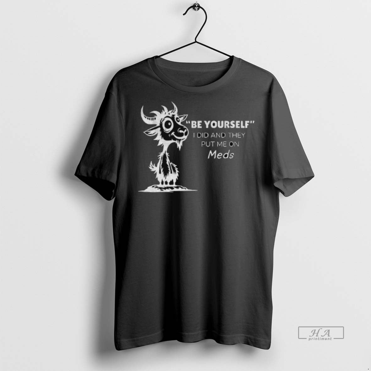 Official Cow Be Yourself I Did And They Put Me On Meds Shirt
