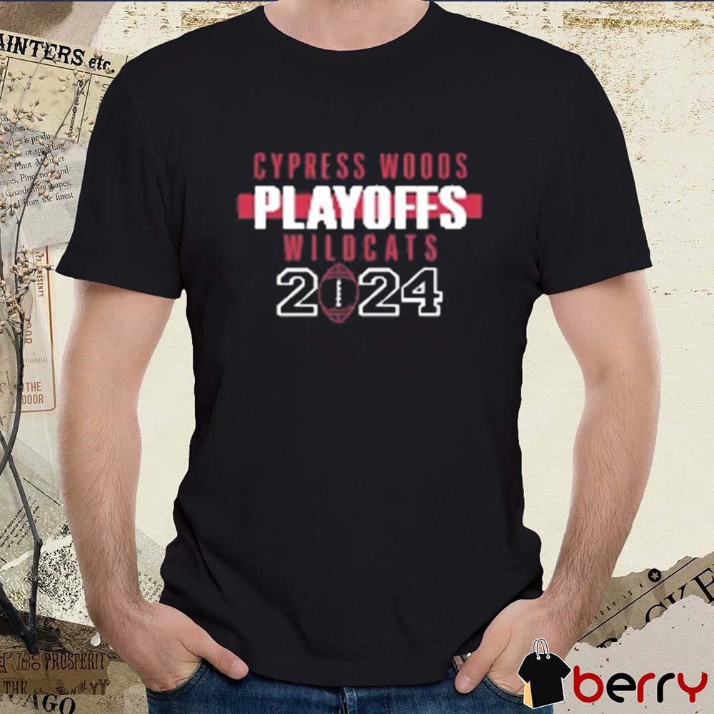 Cypress Woods Football Playoffs Wildcats 2024 t-shirt