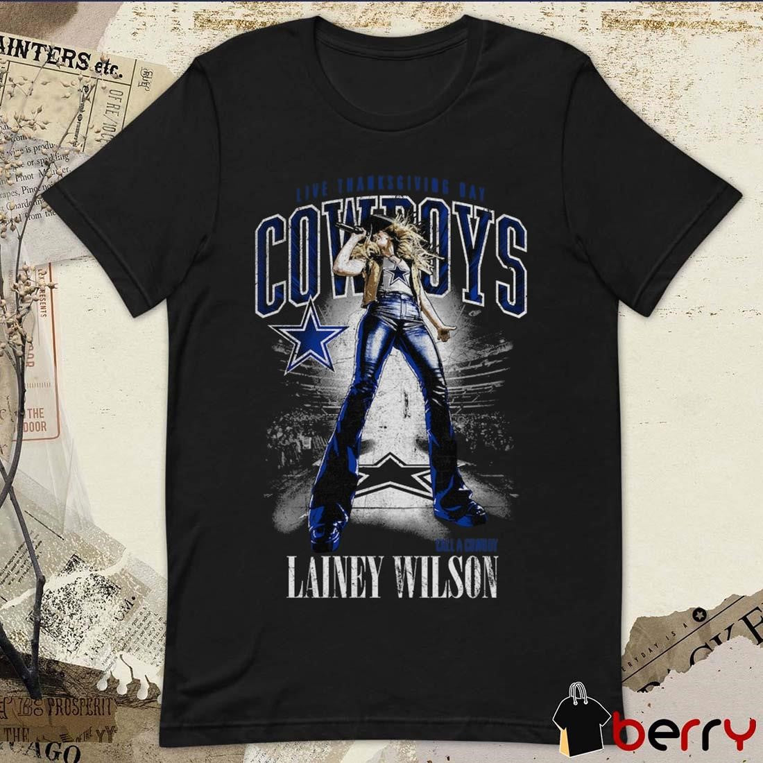 Dallas Cowboys Lainey Wilson Live Thanksgiving Day Halftime Call A Cowboy t-shirt