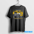 Official Dan Quinn 94 Let It Fuking Rip Salisbury University Tee Sweater