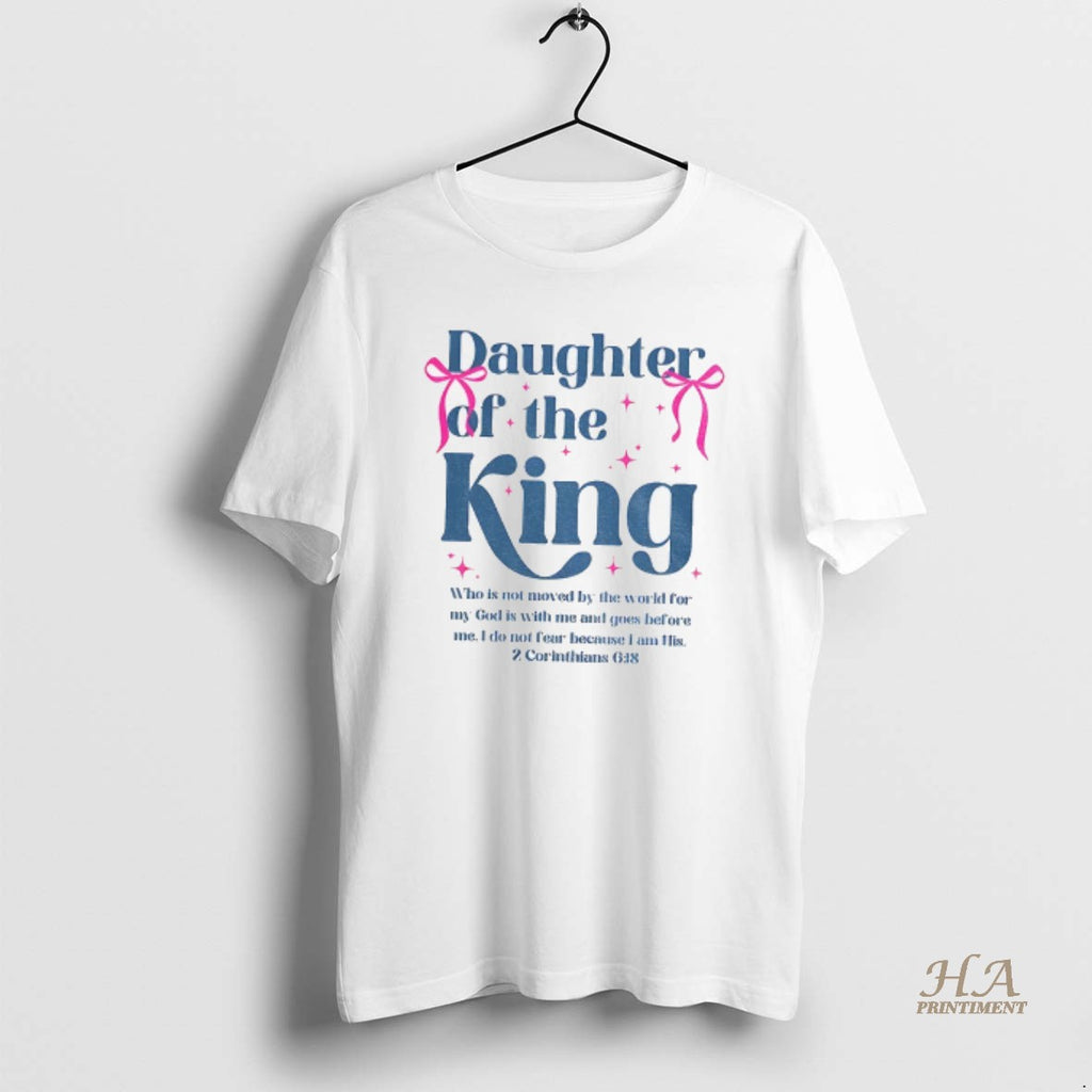 Official Daughter Of The King Who Is Not Moved By The World For My God