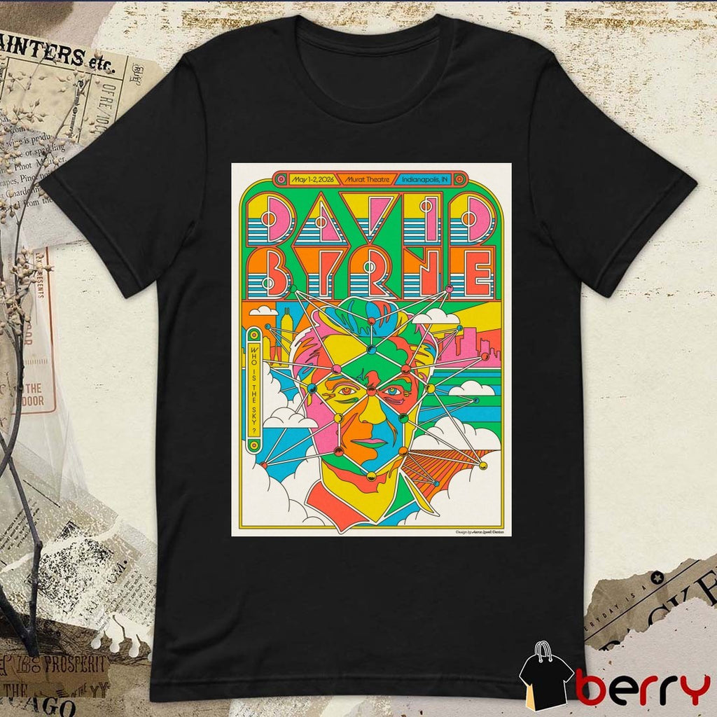 David Byrne Who Is The Sky tour Murat Theatre in Indianapolis May 1 – May 2, 2026 Poster t-shirt
