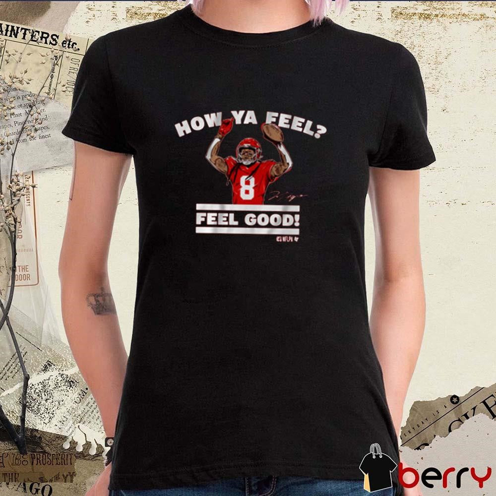 Deandre Hopkins How Ya Feel Feel Good Kansas City Chiefs NFL Signature t-shirt