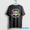 Official Dear World We Hate Him Too Flags Tee Sweater