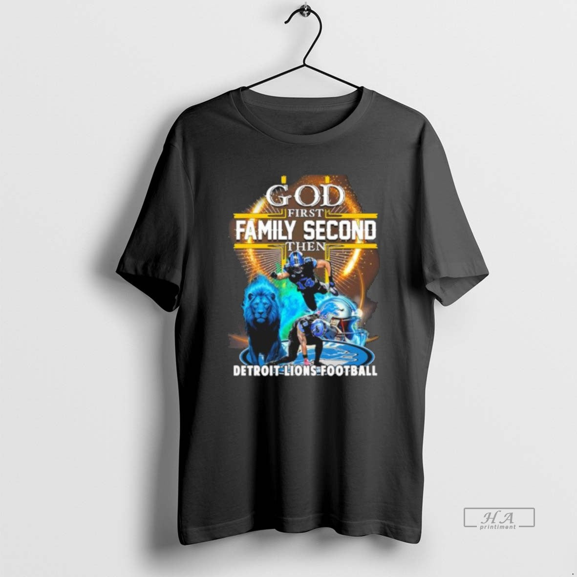 Official Detroit Lions God First Family Second Then Lions Football Touchdown