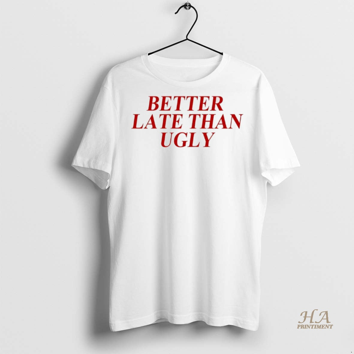 Official Dijonai Carrington Better Late Than Ugly Shirt