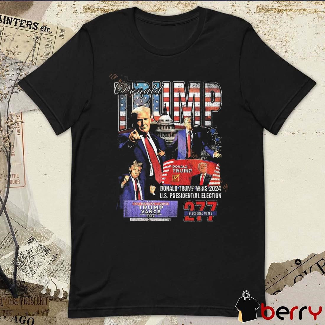 Donald Trump Wins 2024 US President Election 277 Electoral Votes Trump Vance Make America Great Again Vintage t-shirt