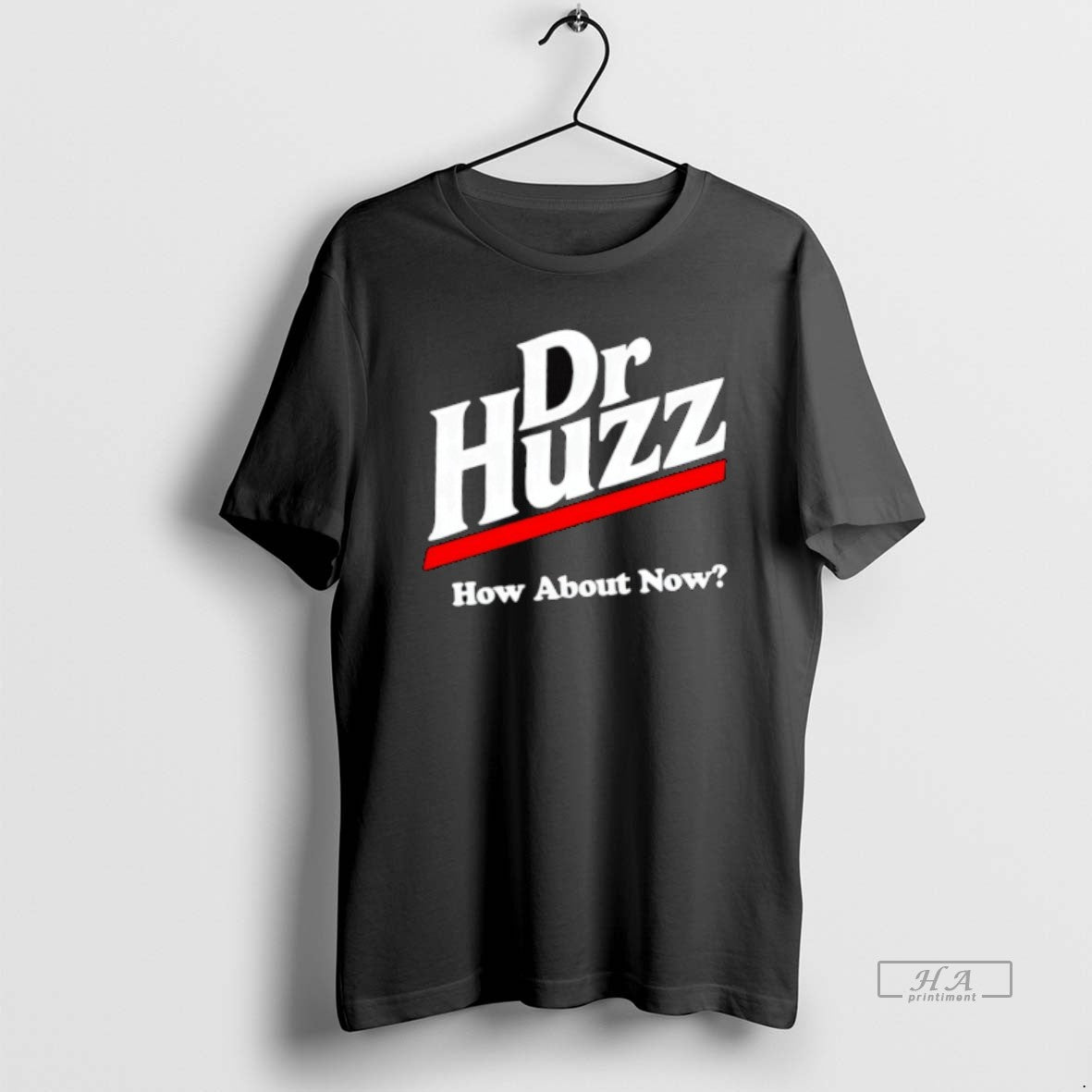 Official Dr Huzz How About Now