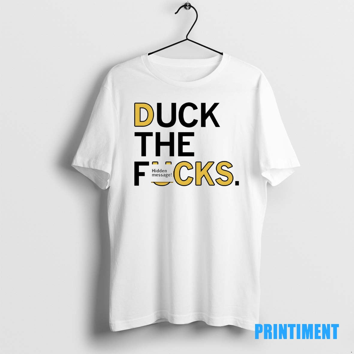 Official Duck The Fucks Hidden Message Tee Sweater