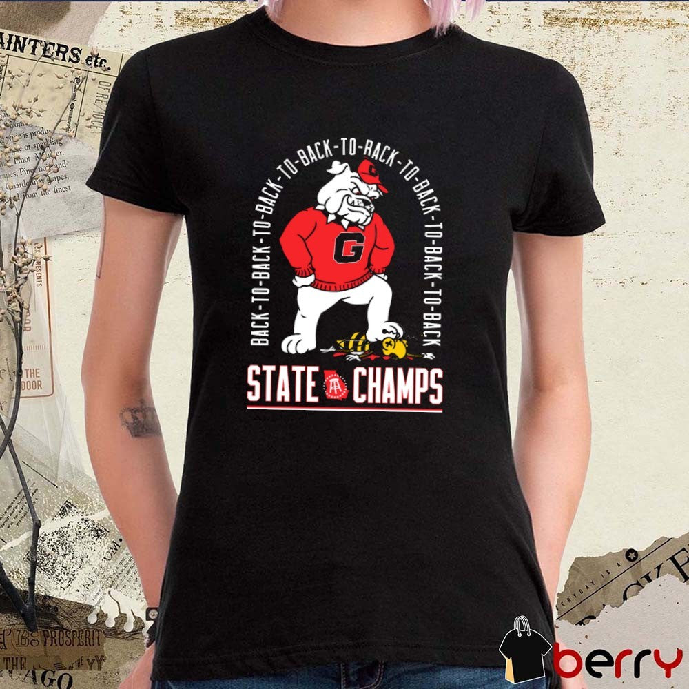 Eight Time Back To Back To Back To Back To Back State Champs Georgia Bulldogs Vs Georgia Tech Yellow Jackets t-shirt