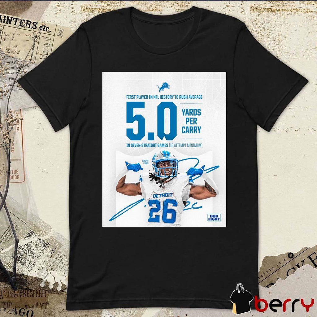 First player In NFL history to rush average Jahmyr Gibbs 5.0+ yards per carry in seven-straight games signature Poster t-shirt