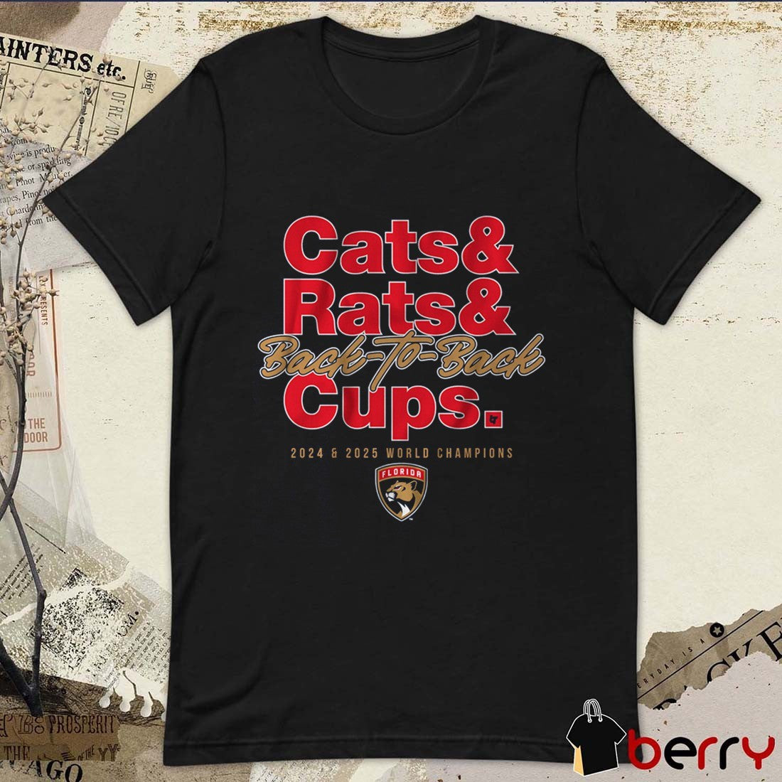 Florida Panthers Hockey 2024-2025 World Champions Back-to-Back Stanley Cup Champions Cats N Rats t-shirt